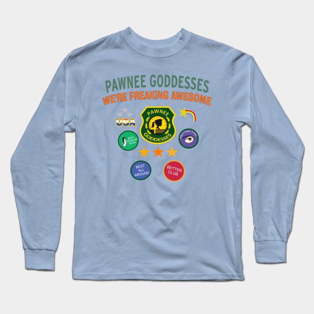 Pawnee goddesses Long Sleeve T-Shirt by Brunaesmanhott0